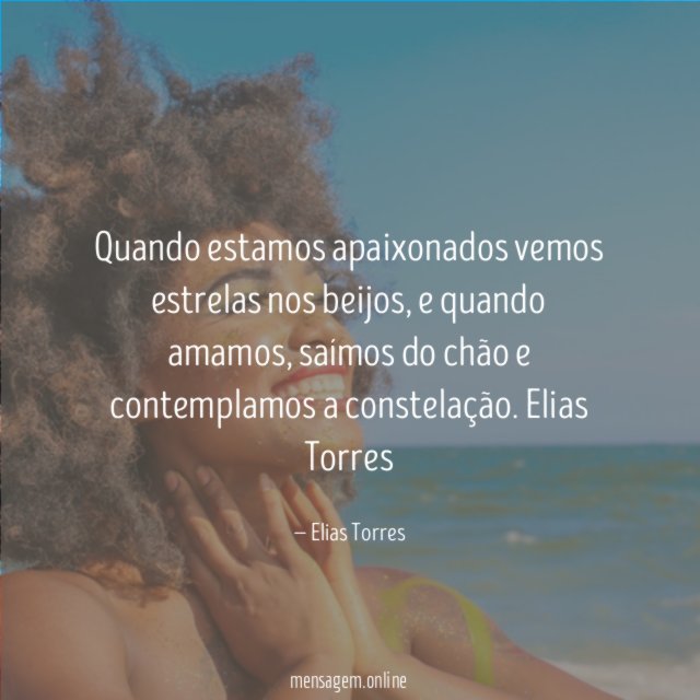 Quando estamos apaixonados vemos estrelas nos beijos