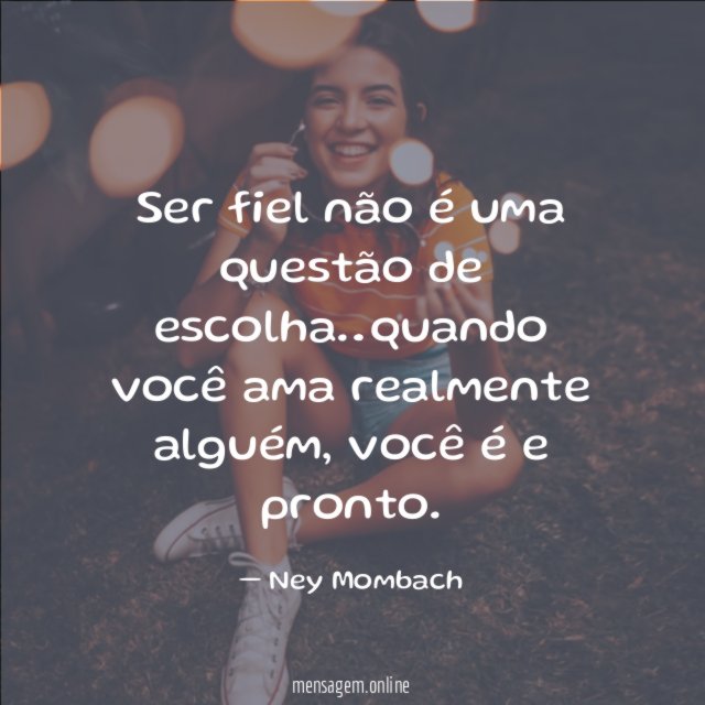 Ser fiel não é uma questão de escolha