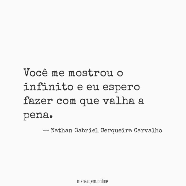 Você me mostrou o infinito e eu espero