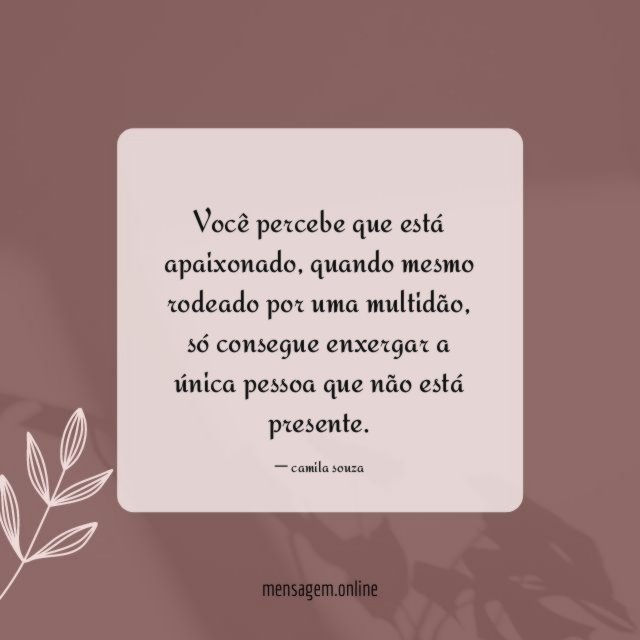 Você percebe que está apaixonado