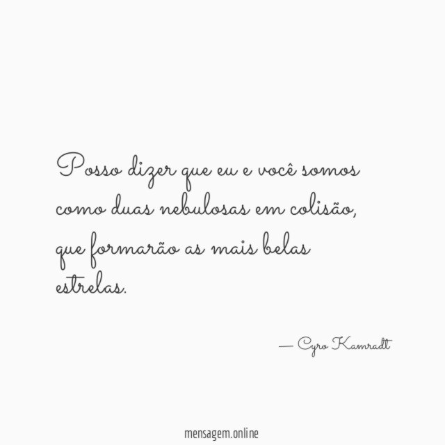 Posso dizer que eu e você somos como