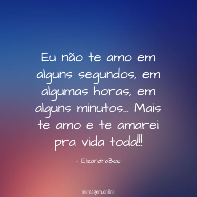 Eu não te amo em alguns segundos