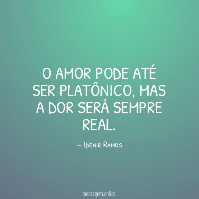 O amor pode até ser platônico
