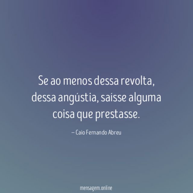 Se ao menos dessa revolta