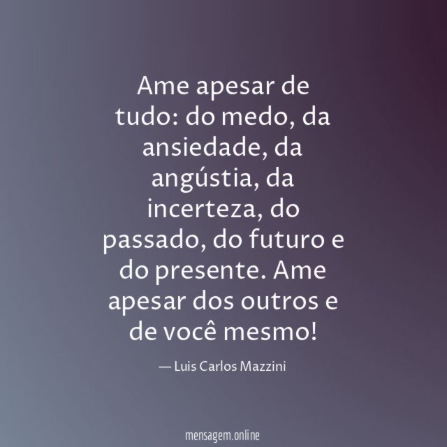Ame apesar de tudo
