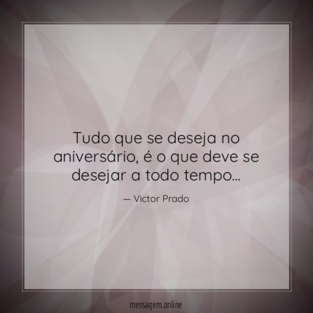 Tudo que se deseja no aniversário