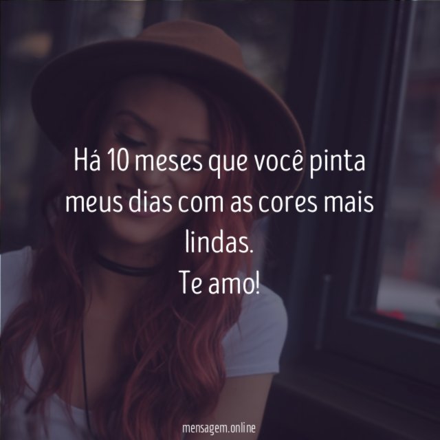 10 meses de namoro e as cores mais lindas