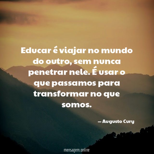 Educar é viajar no mundo do outro