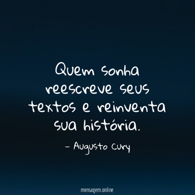 Quem sonha reescreve seus textos e reinventa sua história