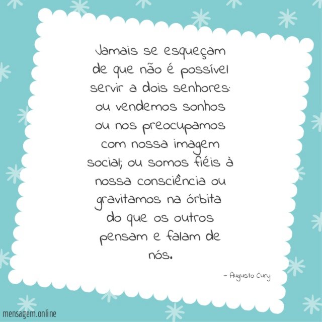 Jamais se esqueçam de que não é possível