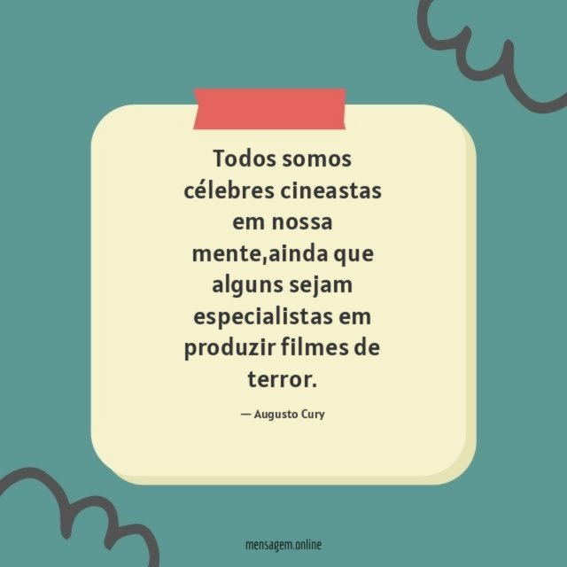 Todos somos célebres cineastas em nossa mente