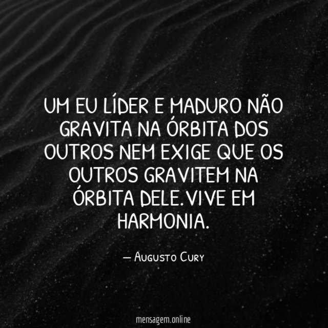 Um Eu líder e maduro não gravita na