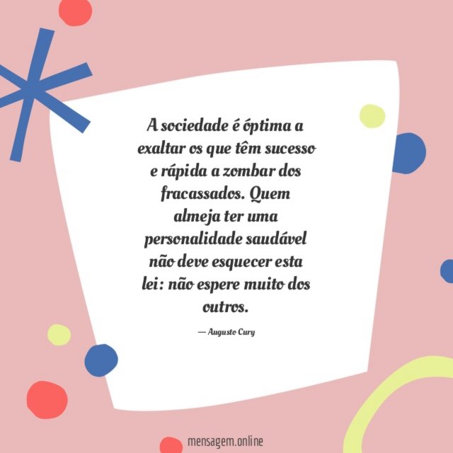 A sociedade é óptima a exaltar os que