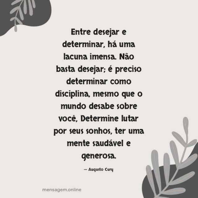 Entre desejar e determinar