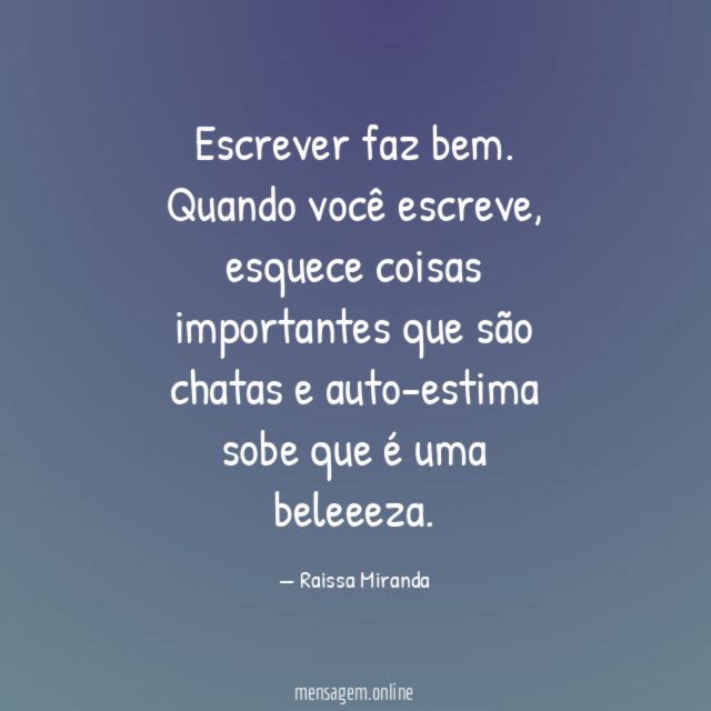 Escrever faz bem