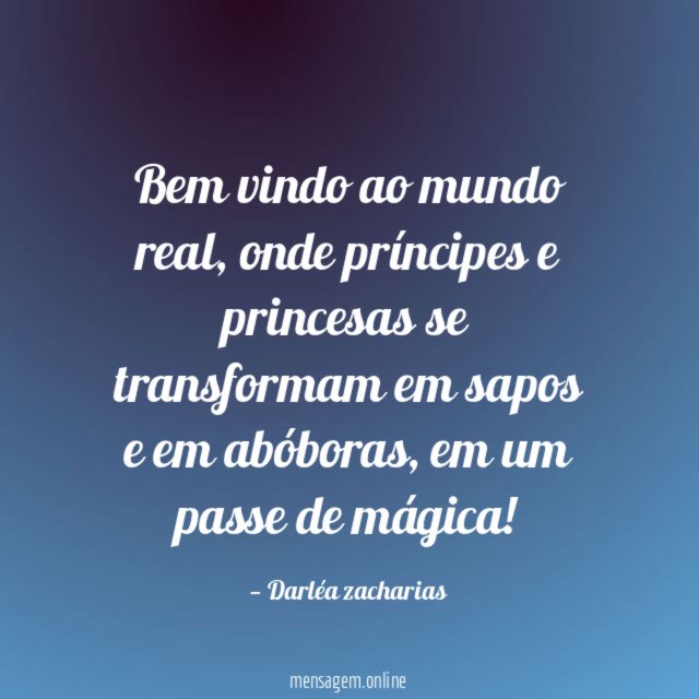 Bem vindo ao mundo real