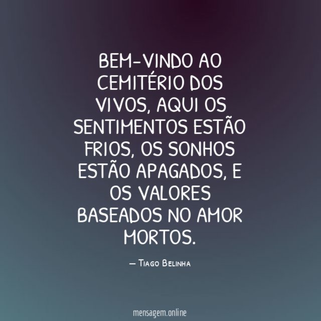 Bem-vindo ao cemitério dos vivos