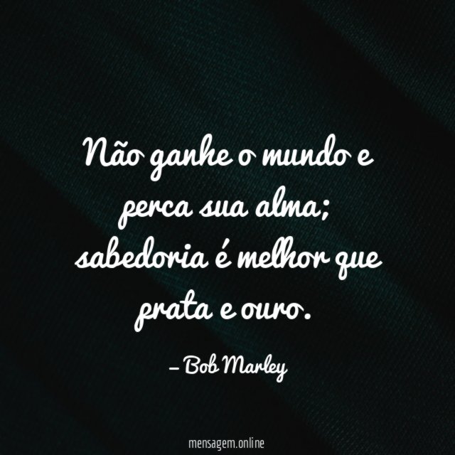 Não ganhe o mundo e perca sua alma