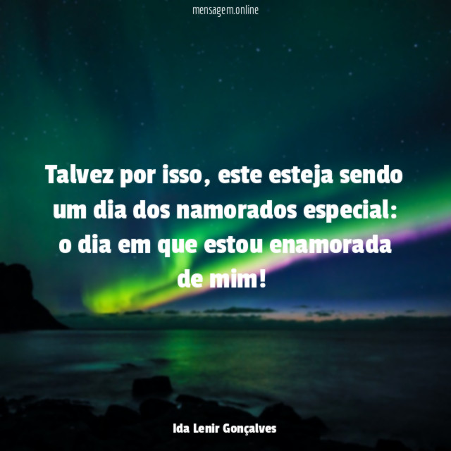 Talvez por isso, este esteja sendo um dia dos namorados especial: