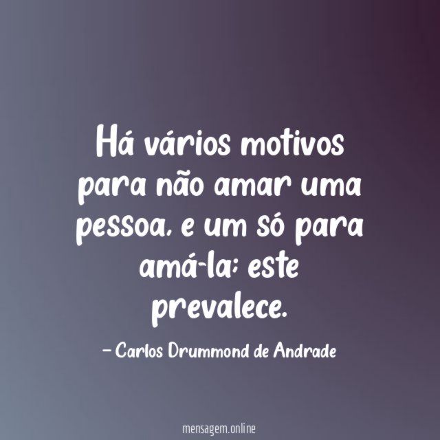 Há vários motivos para não amar uma pessoa