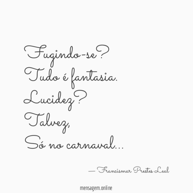 Fugindo-se?