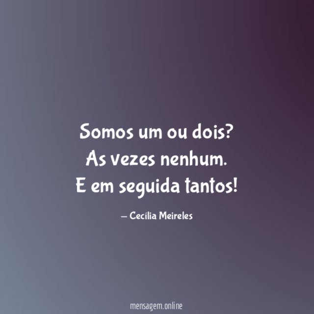 Somos um ou dois