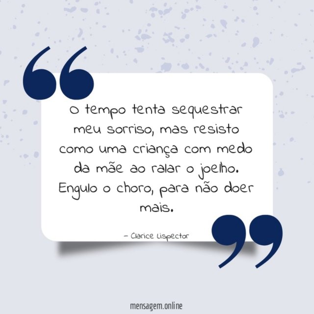 O tempo tenta sequestrar meu sorriso