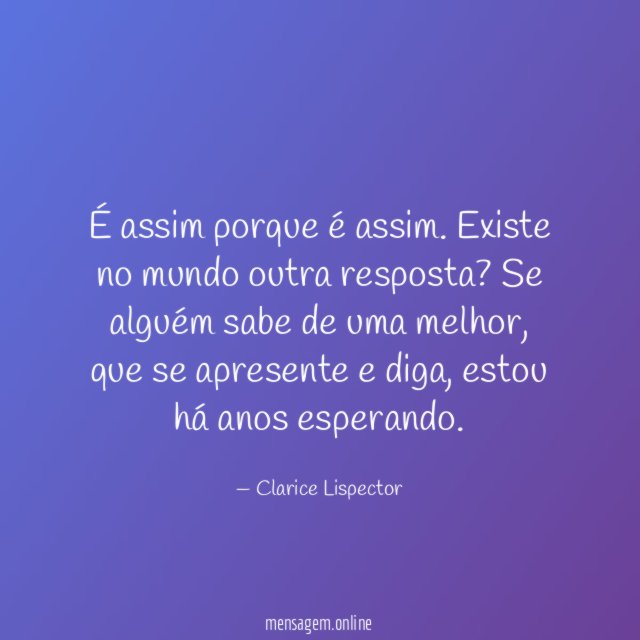 É assim porque é assim