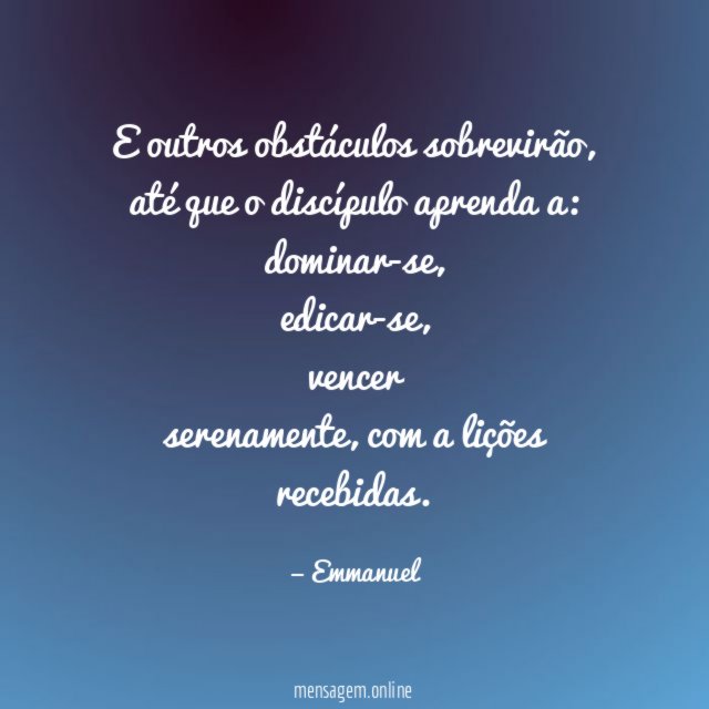 E outros obstáculos sobrevirão