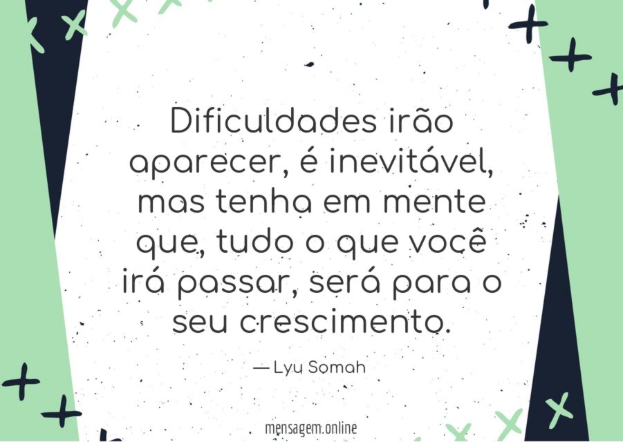 Dificuldades irão aparecer