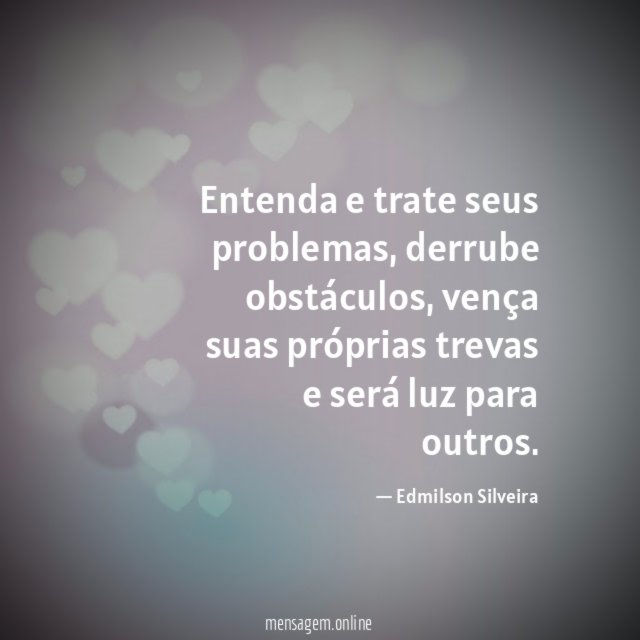 Entenda e trate seus problemas