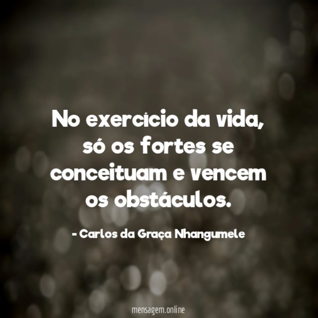 No exercício da vida