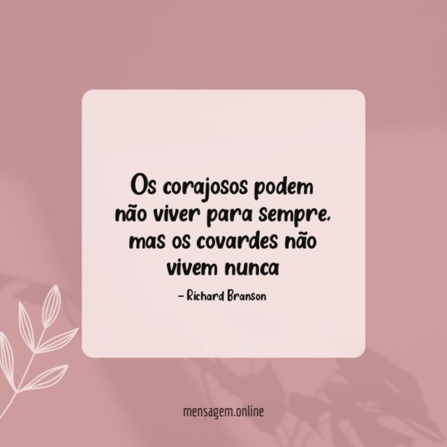 Os corajosos podem não viver para sempre