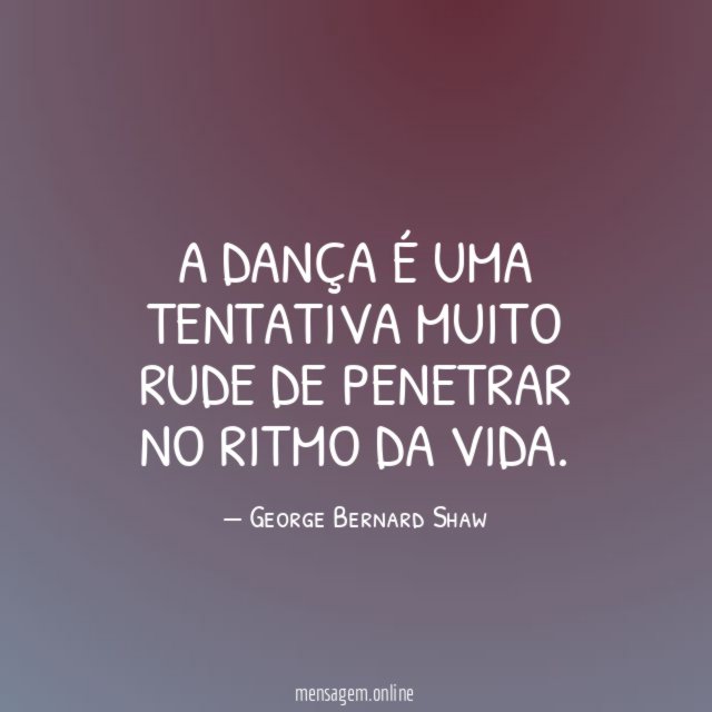 A dança é uma tentativa muito rude de