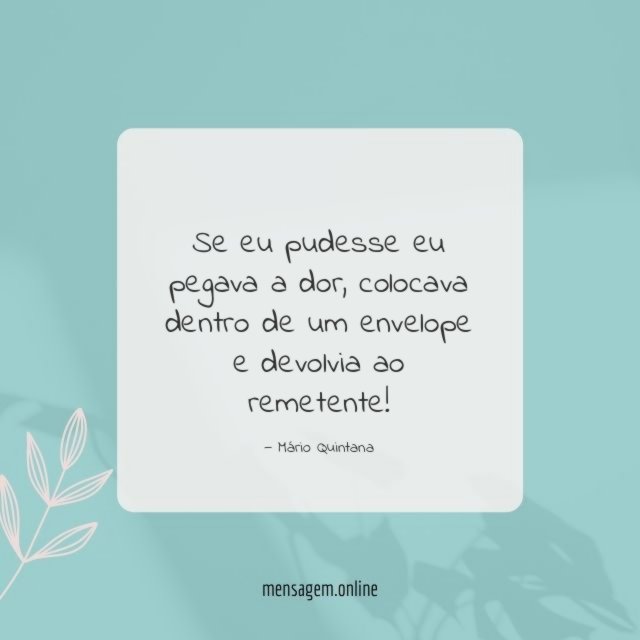 Se eu pudesse eu pegava a dor