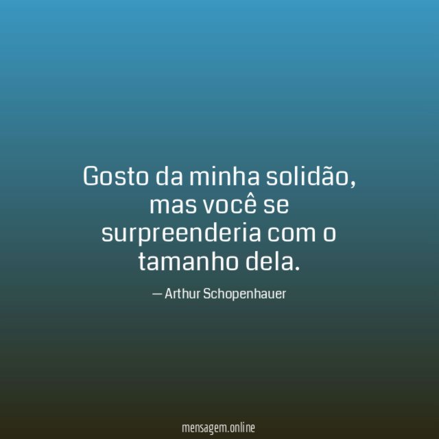 Gosto da minha solidão