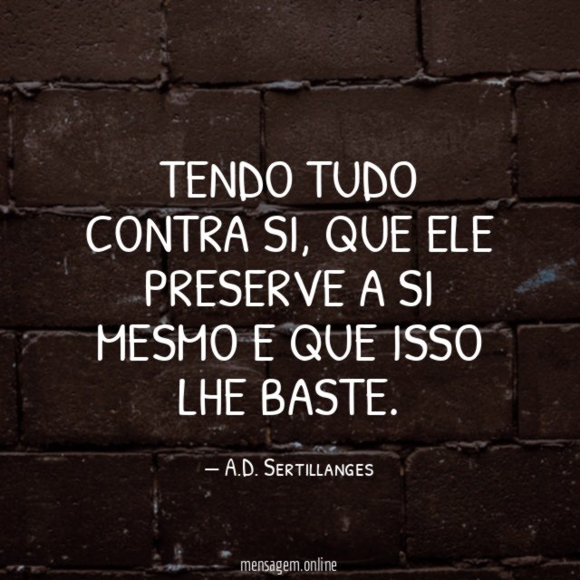 Tendo tudo contra si