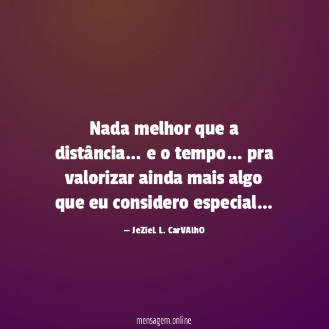 Nada melhor que a distância