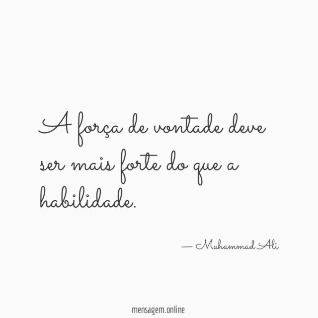 A força de vontade deve ser mais forte
