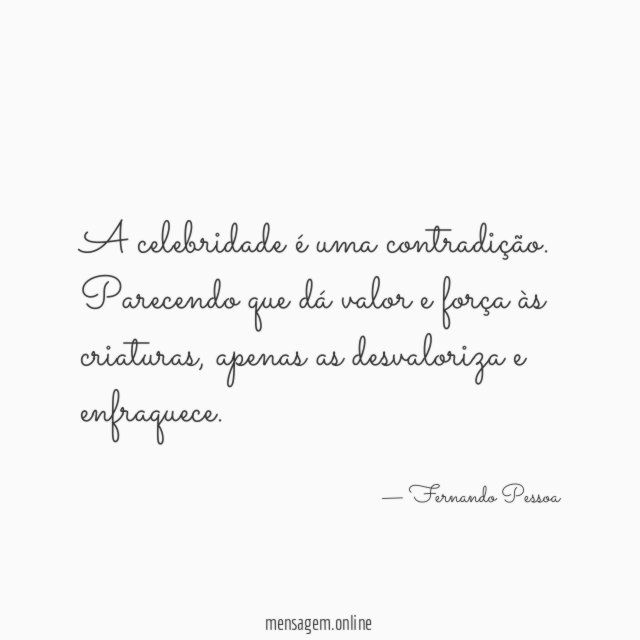 A celebridade é uma contradição
