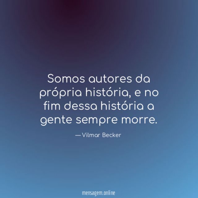 Somos autores da própria história