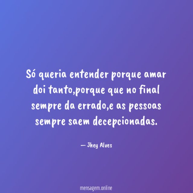 Só queria entender porque amar doi tanto