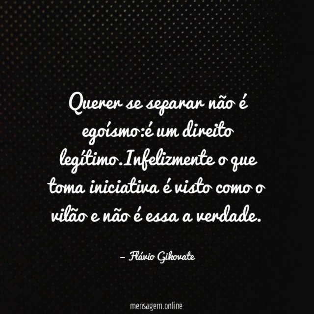 Querer se separar não é egoísmo