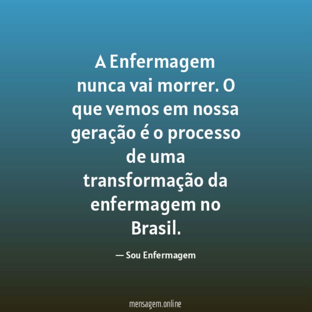A Enfermagem nunca vai morrer