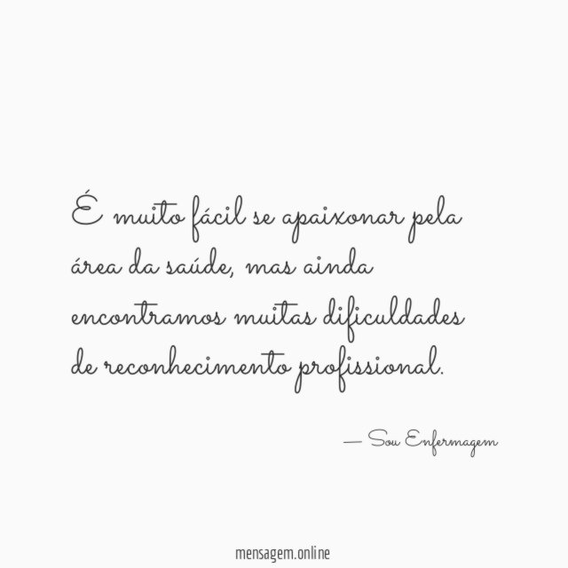 É muito fácil se apaixonar pela área da saúde