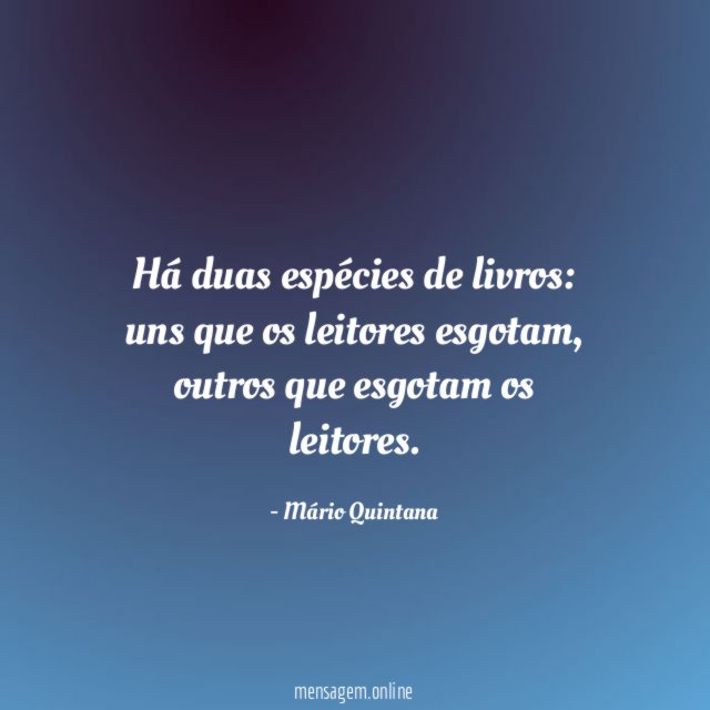 Há duas espécies de livros