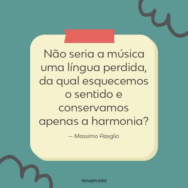 Não seria a música uma língua perdida
