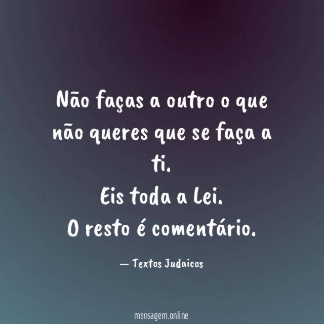 Não faças a outro o que não queres