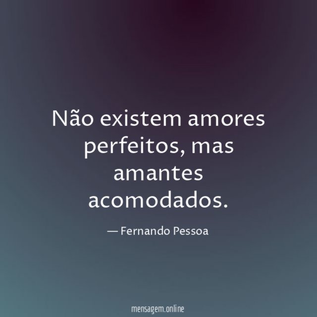 Não existem amores perfeitos