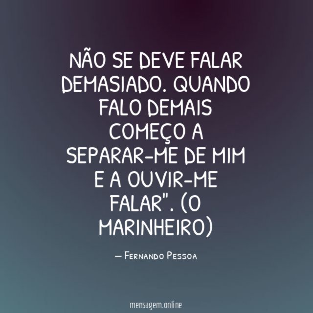 Não se deve falar demasiado